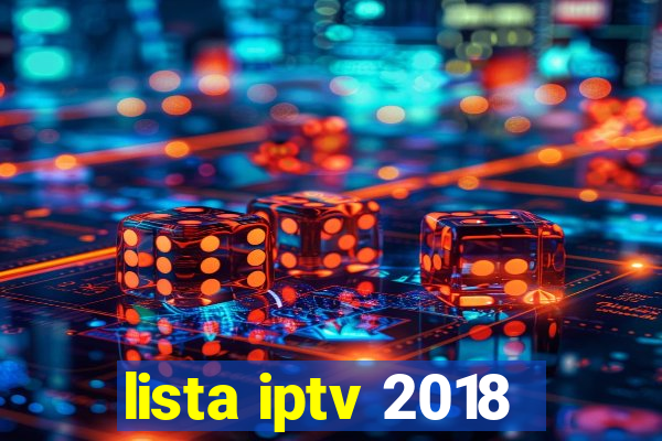 lista iptv 2018